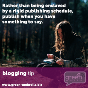 Publish when you have something to say
