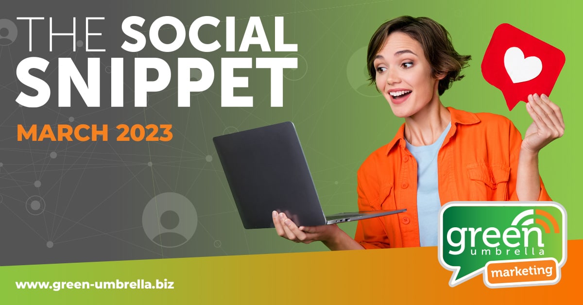 Social Snippet - Social Media News March 2023